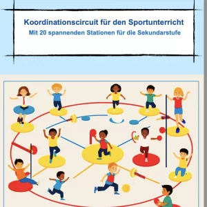Koordinationscircuit für den Sportunterricht - Mit 20 spannenden Stationen [Digital]