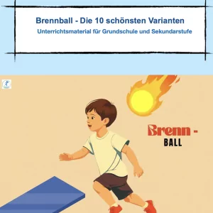 Die 10 schönsten Brennball-Varianten [Digital]