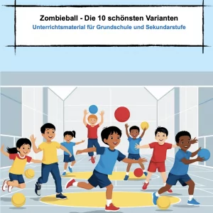 10 Zombieball - Varianten für den Sportunterricht [Digital]