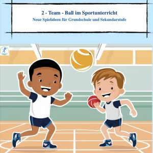 2-Team-Ball im Sportunterricht [Digital]