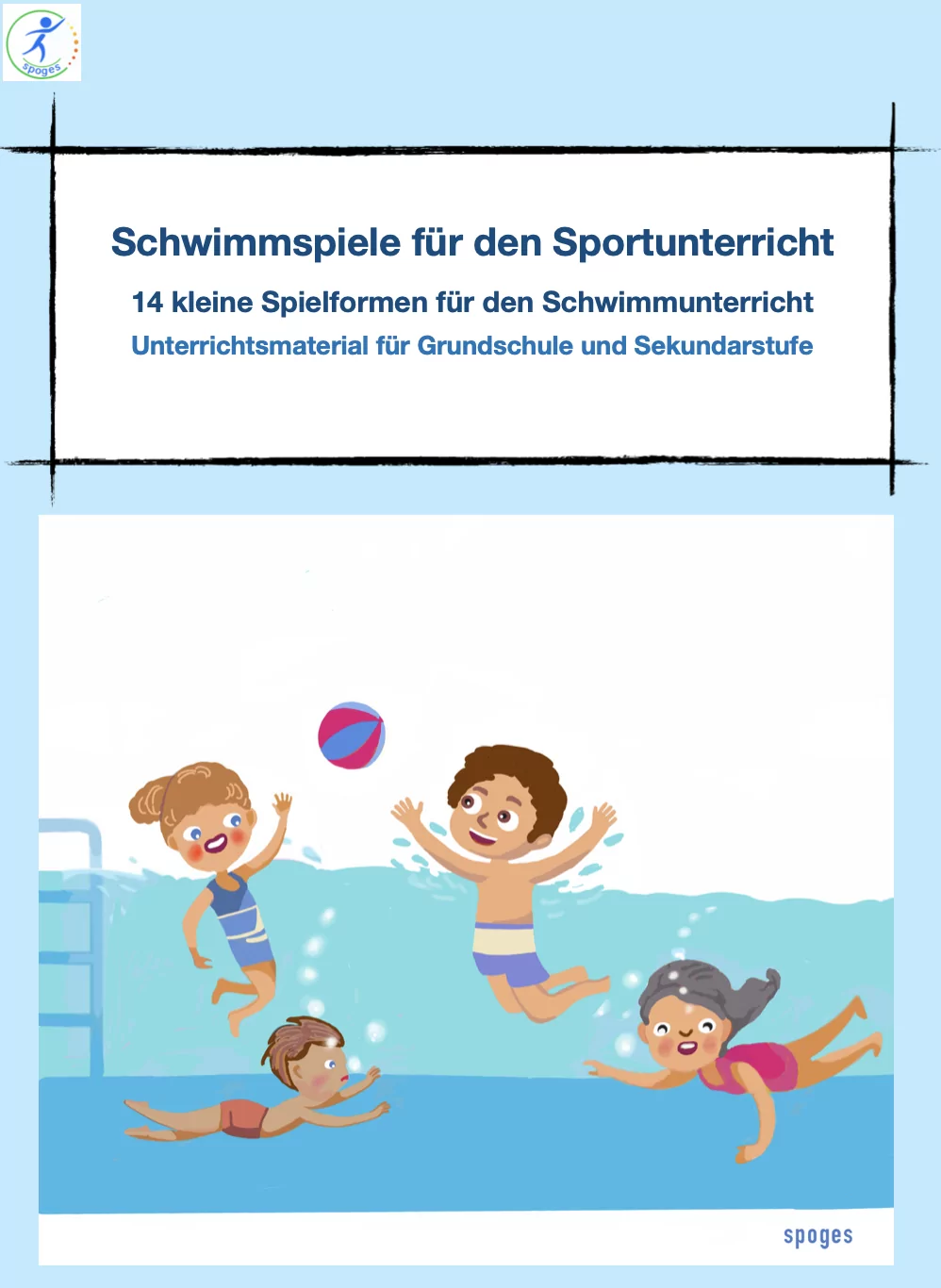 14 Schwimmspiele für den Schwimmunterricht [Digital]