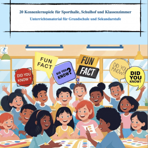 20 Kennenlernspiele für Sporthalle, Schulhof und Klassenzimmer [Digital]