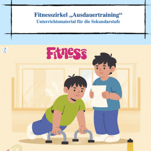 Fitnesszirkel Ausdauer für die Sekundarstufe [Digital]