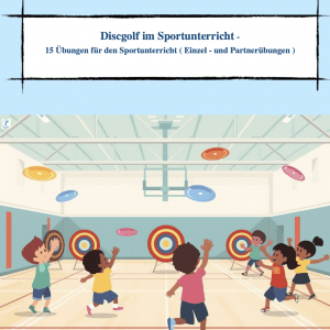 Discgolf im Sportunterricht - 15 Einzel- und Partnerübungen [Digital]