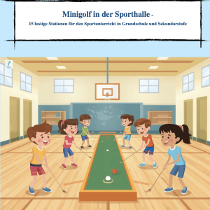 Minigolf in der Sporthalle - 15 lustige Stationen für Grundschule und Sekundarstufe [Digital]