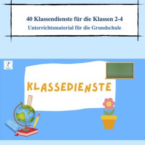 40 Klassendienste für die Klassen 2-4 [Digital]